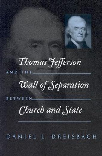 thomas jefferson and the wall of separation between church and state