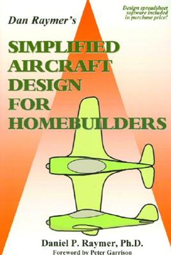 dan raymer´s simplified aircraft design for homebuilders (in English)