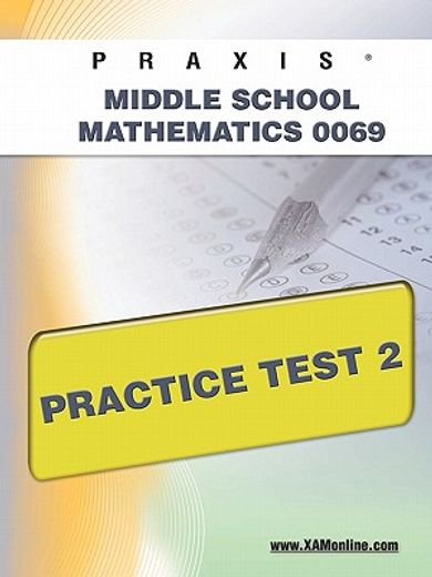 praxis middle school mathematics 0069 practice test 2