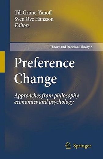 preference change,approaches from philosophy, economics and psychology