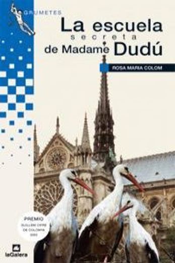 L'escola secreta de madame Dudú (Grumets) (in Catalá)