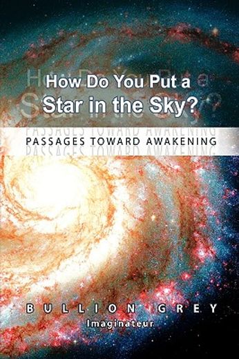 how do you put a star in the sky,passages toward awakening