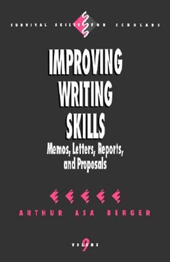 improving writing skills,memos, letters, reports, and proposals