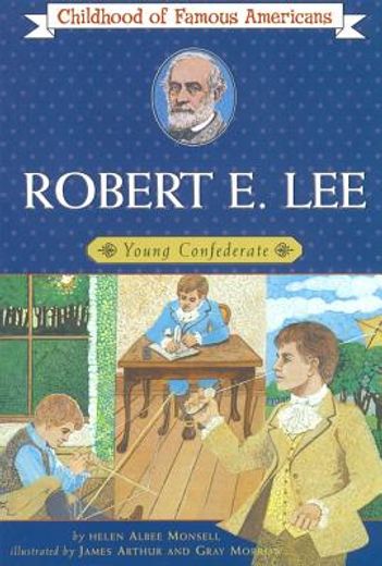 robert e. lee,young confederate (en Inglés)