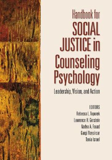 handbook for social justice in counseling psychology,leadership, vision, and action
