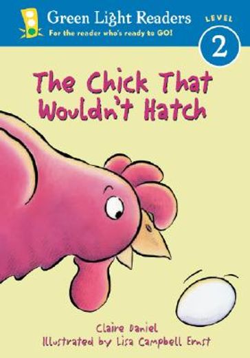 the chick that wouldn´t hatch,level 2 (en Inglés)