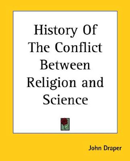 history of the conflict between religion and science