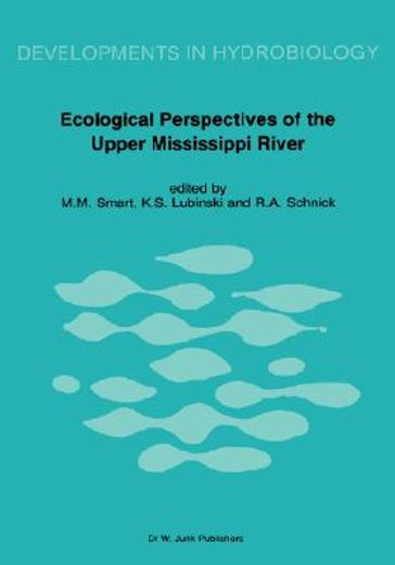 ecological perspectives of the upper mississippi river (en Inglés)