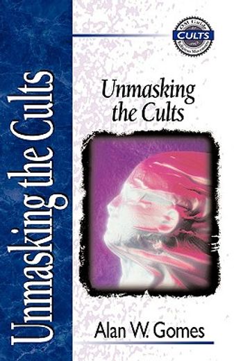 unmasking the cults