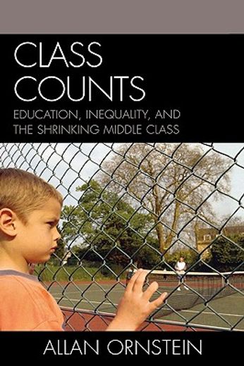 class counts,education, inequality, and the shrinking middle class