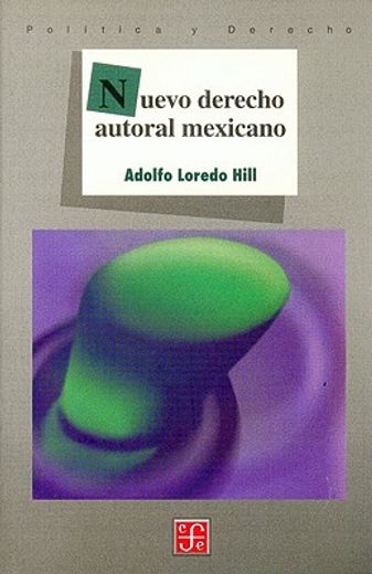 nuevo derecho autoral mexicano