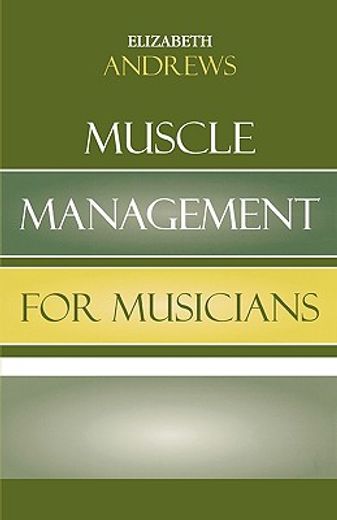 muscle management for musicians