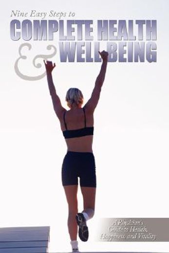 nine easy steps to complete health & well being