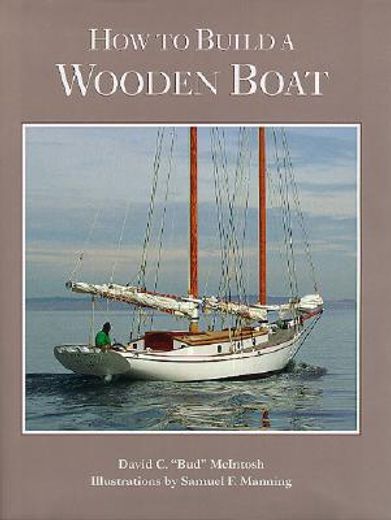 how to build a wooden boat (en Inglés)