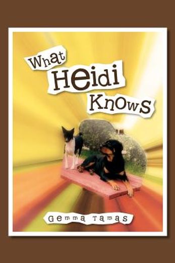 what heidi knows (en Inglés)