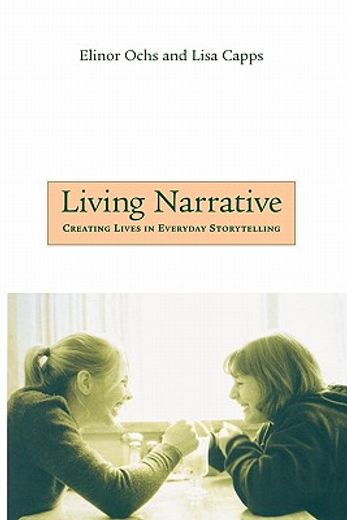 living narrative,creating lives in everyday storytelling