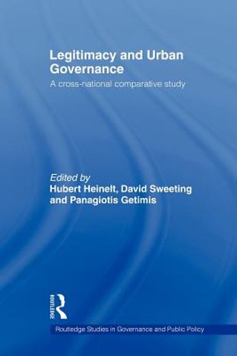 legitimacy and urban governance,a cross-national comparative study
