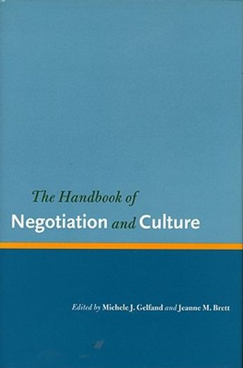 the handbook of negotiation and culture (en Inglés)