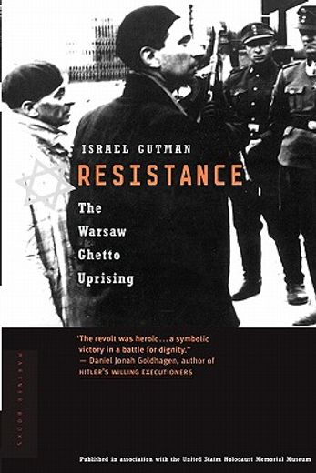 resistance,the warsaw ghetto uprising (en Inglés)