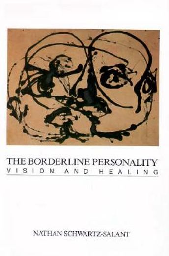 the borderline personality,vision and healing