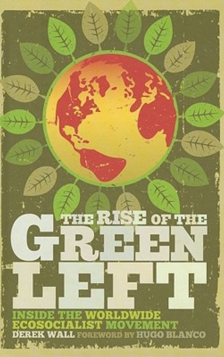 the rise of the green left,a global introduction to ecosocialism