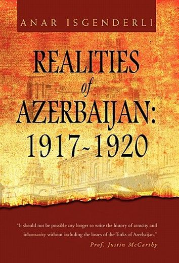 realities of azerbaijan 1917–1920 (en Inglés)