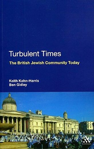 turbulent times,the british jewish community today