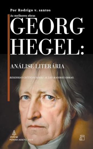 Georg Hegel: Análise literária (in Portuguese)