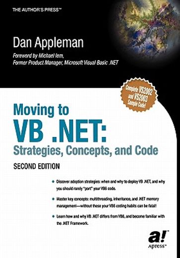 moving to vb .net: strategies, concepts, and code, second edition