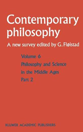 volume 6: philosophy and science in the middle ages (en Inglés)