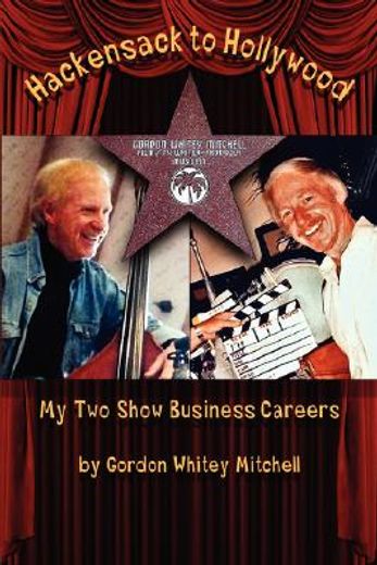 hackensack to hollywood,my two show business careers from krupa & goodman to mork & mindy