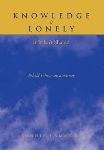 knowledge is lonely (in English)