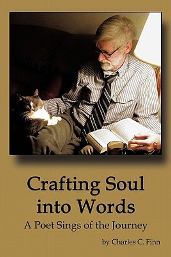crafting soul into words,a poet sings of the journey