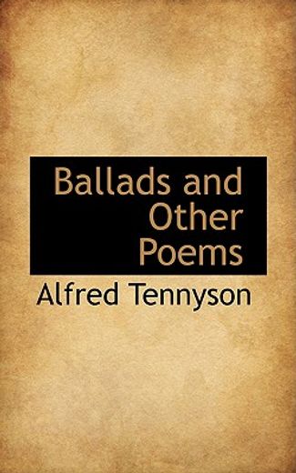 ballads and other poems (en Inglés)