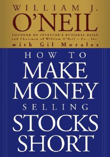 How to Make Money Selling Stocks Short (en Inglés)