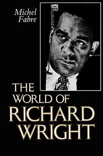 the world of richard wright