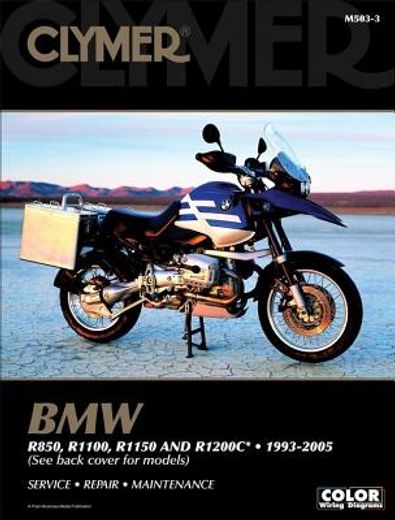 clymer bmw r850, r1100, r1150 and r1200c 1993-2005