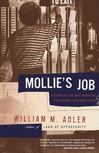 mollie´s job,a story of life and work on the global assembly line (in English)