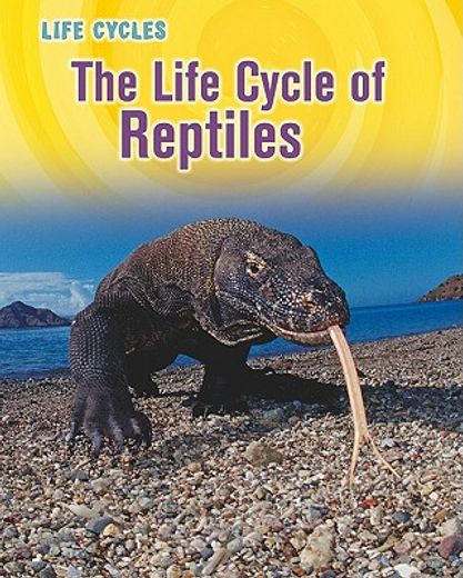 the life cycle of reptiles (en Inglés)
