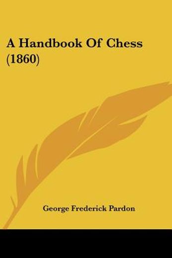 a handbook of chess (1860)