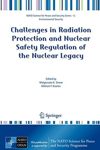 challenges in radiation protection and nuclear safety regulation of the nuclear legacy