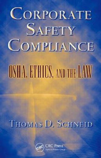 corporate safety compliance,osha, ethics, and the law