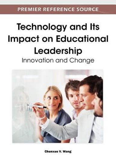 technology and its impact on educational leadership (en Inglés)