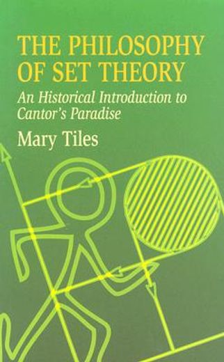 the philosophy of set theory,an historical introduction to cantor´s paradise