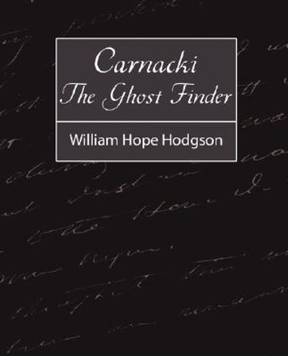 carnacki, the ghost finder