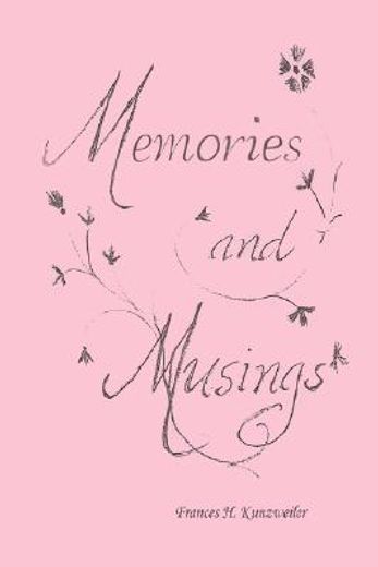 memories and musings