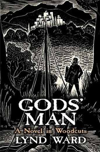 gods´ man,a novel in woodcuts (en Inglés)