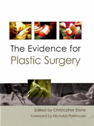 The Evidence for Plastic Surgery (en Inglés)