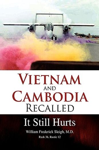 vietnam and cambodia recalled,it still hurts