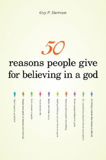 50 reasons people give for believing in a god (en Inglés)